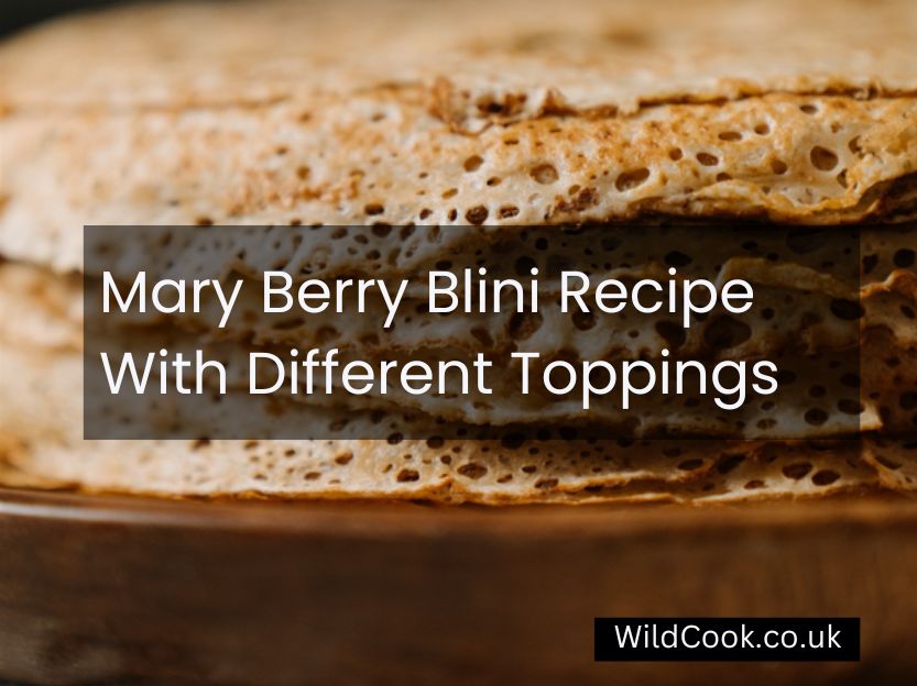 Mary Berry Blini Recipe