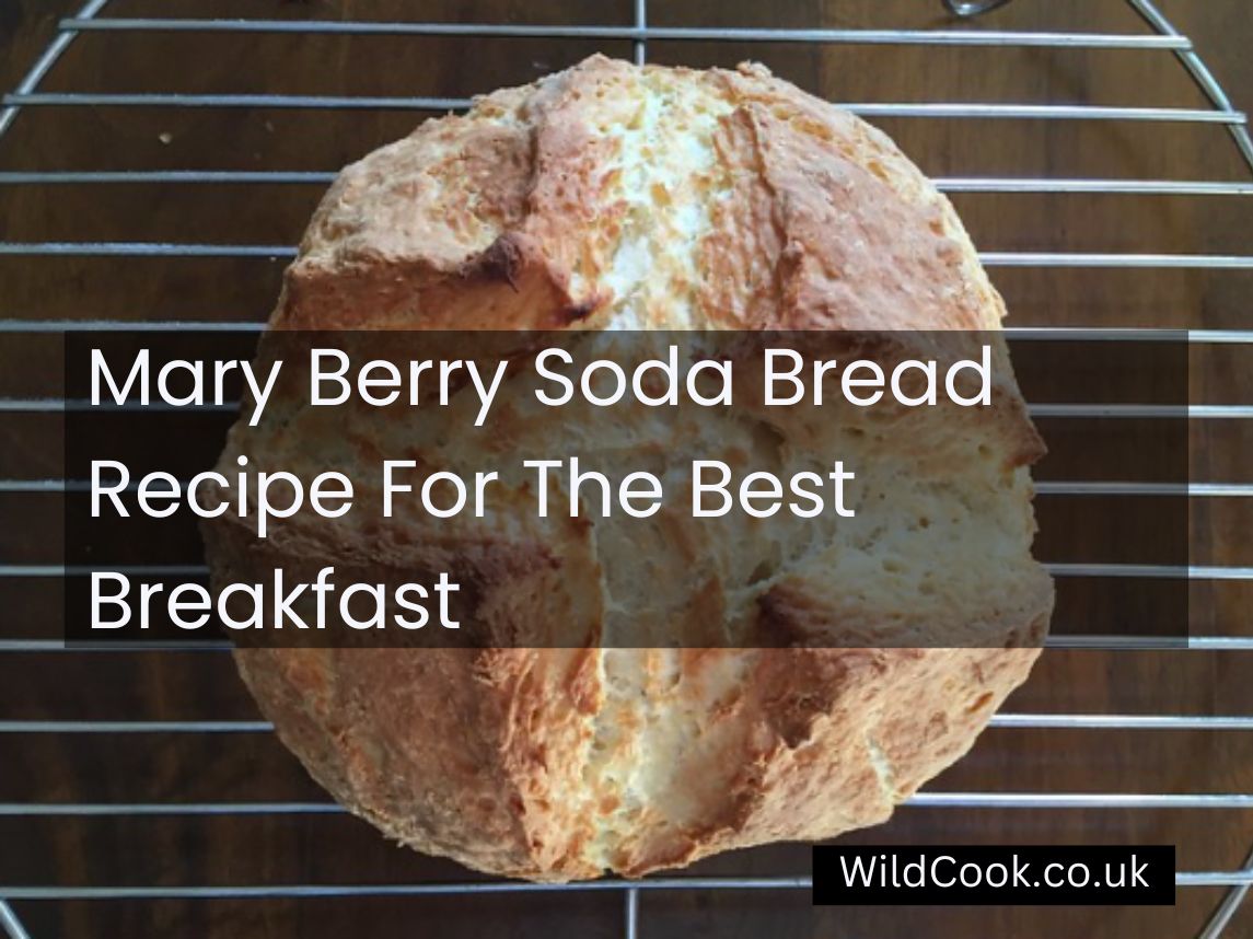 Mary Berry Soda Bread Recipe